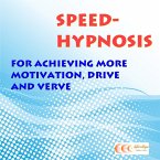 Speed-hypnosis for achieving more motivation, drive and verve (MP3-Download)