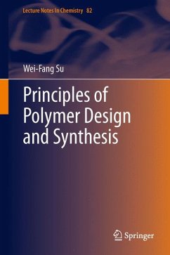 Principles of Polymer Design and Synthesis (eBook, PDF) - Su, Wei-Fang