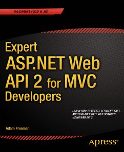 Expert ASP.NET Web API 2 for MVC Developers (eBook, PDF) - Freeman, Adam