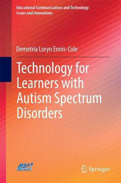 Technology for Learners with Autism Spectrum Disorders (eBook, PDF) - Ennis-Cole, Demetria Loryn