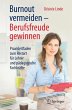 Burnout vermeiden - Berufsfreude... - Bild 1