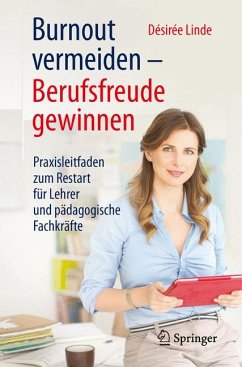 Burnout vermeiden - Berufsfreude gewinnen (eBook, PDF) - Linde, Désirée