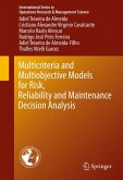 Multicriteria and Multiobjective Models for Risk, Reliability and Maintenance Decision Analysis (eBook, PDF)