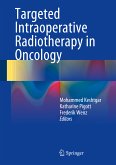 Targeted Intraoperative Radiotherapy in Oncology (eBook, PDF)
