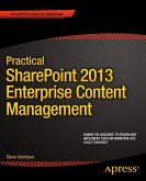 Practical SharePoint 2013 Enterprise Content Management (eBook, PDF)