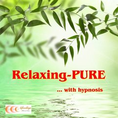Relaxing-PURE... with hypnosis (MP3-Download) - Bauer, Michael