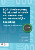 SOS - snelle opvang bij seksueel misbruik van mensen met een verstandelijke beperking (eBook, PDF)