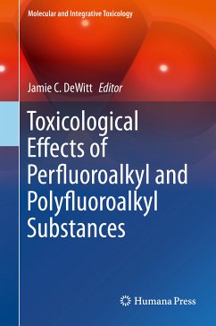 Toxicological Effects of Perfluoroalkyl and Polyfluoroalkyl Substances (eBook, PDF)