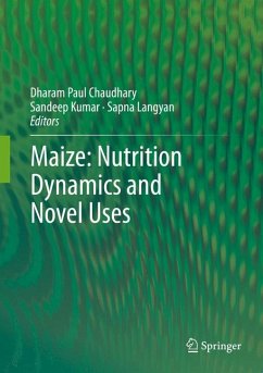 Maize: Nutrition Dynamics and Novel Uses (eBook, PDF)