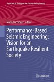 Performance-Based Seismic Engineering: Vision for an Earthquake Resilient Society (eBook, PDF)