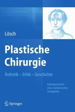 Cover Plastische Chirurgie - Ästhetik Ethik Geschichte (eBook, PDF)