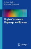Hughes Syndrome: Highways and Byways (eBook, PDF)