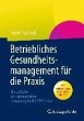 Betriebliches Gesundheitsmanagement... - Bild 1