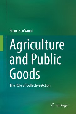 Agriculture and Public Goods (eBook, PDF) - Vanni, Francesco
