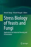Stress Biology of Yeasts and Fungi (eBook, PDF)