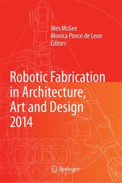 Robotic Fabrication in Architecture, Art and Design 2014 (eBook, PDF)