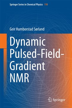 Dynamic Pulsed-Field-Gradient NMR (eBook, PDF) - Sørland, Geir Humborstad