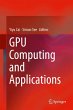 GPU Computing and Applications (eBook,... - Bild 1