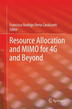 Resource Allocation and MIMO for 4G and Beyond (eBook, PDF)