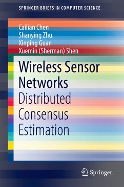 Wireless Sensor Networks (eBook, PDF) - Chen, Cailian; Zhu, Shanying; Guan, Xinping; Shen, Xuemin (Sherman)