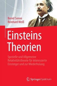 Einsteins Theorien (eBook, PDF) - Sonne, Bernd; Weiß, Reinhard