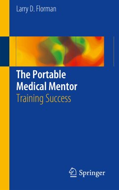 The Portable Medical Mentor (eBook, PDF) - Florman, Larry D.