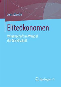 Eliteökonomen (eBook, PDF) - Maeße, Jens