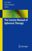 The Concise Manual of Apheresis Therapy (eBook, PDF)