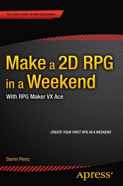 Make a 2D RPG in a Weekend (eBook, PDF) - Perez, Darrin