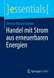 Handel mit Strom aus erneuerbaren... - Bild 1