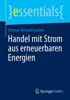 Handel mit Strom aus erneuerbaren Energien (eBook, PDF) - Graeber, Dietmar Richard