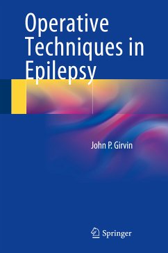 Operative Techniques in Epilepsy (eBook, PDF) - Girvin, John P.