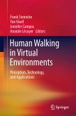 Human Walking in Virtual Environments (eBook, PDF)