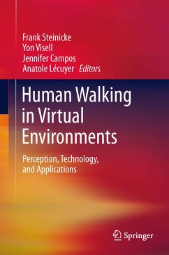 Human Walking in Virtual Environments (eBook, PDF)