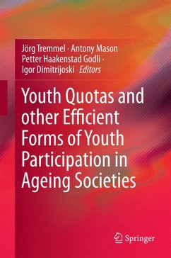 Youth Quotas and other Efficient Forms of Youth Participation in Ageing Societies (eBook, PDF)