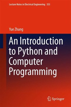An Introduction to Python and Computer Programming (eBook, PDF) - Zhang, Yue