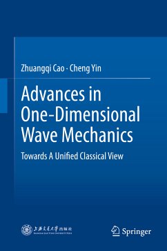 Advances in One-Dimensional Wave Mechanics (eBook, PDF) - Cao, Zhuangqi; Yin, Cheng