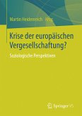 Krise der europäischen Vergesellschaftung? (eBook, PDF)