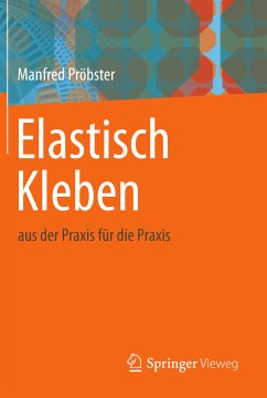 Elastisch Kleben (eBook, PDF) - Pröbster, Manfred
