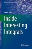 Inside Interesting Integrals (eBook, PDF)