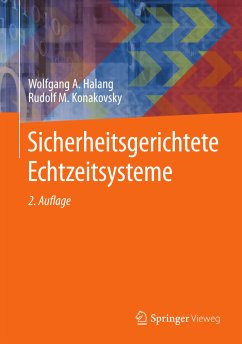 Sicherheitsgerichtete Echtzeitsysteme (eBook, PDF) - Halang, Wolfgang A.; Konakovsky, Rudolf M.