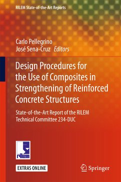 Design Procedures for the Use of Composites in Strengthening of Reinforced Concrete Structures (eBook, PDF)