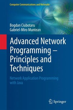 Advanced Network Programming – Principles and Techniques (eBook, PDF) - Ciubotaru, Bogdan; Muntean, Gabriel-Miro