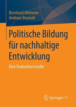 Politische Bildung für nachhaltige Entwicklung (eBook, PDF) - Ohlmeier, Bernhard; Brunold, Andreas