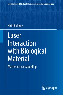 Laser Interaction with Biological Material (eBook, PDF) - Kulikov, Kirill