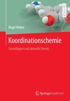 Koordinationschemie (eBook, PDF) - Weber, Birgit