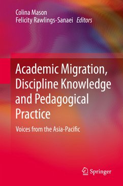 Academic Migration, Discipline Knowledge and Pedagogical Practice (eBook, PDF)