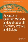 Advances in Quantum Methods and Applications in Chemistry, Physics, and Biology (eBook, PDF)