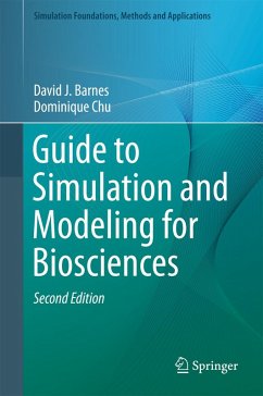 Guide to Simulation and Modeling for Biosciences (eBook, PDF) - Barnes, David J.; Chu, Dominique