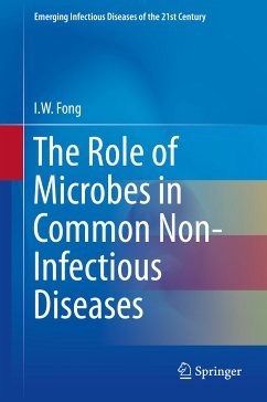 The Role of Microbes in Common Non-Infectious Diseases (eBook, PDF) - Fong, I.W.